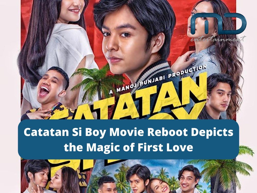 Catatan Si Boy Movie Reboot Depicts the Magic of First Love