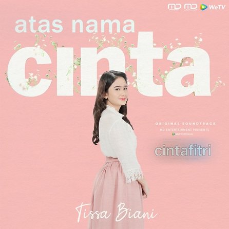 Warna Baru! Lagu Atas Nama Cinta Tissa Biani Soundtrack “Cinta Fitri”