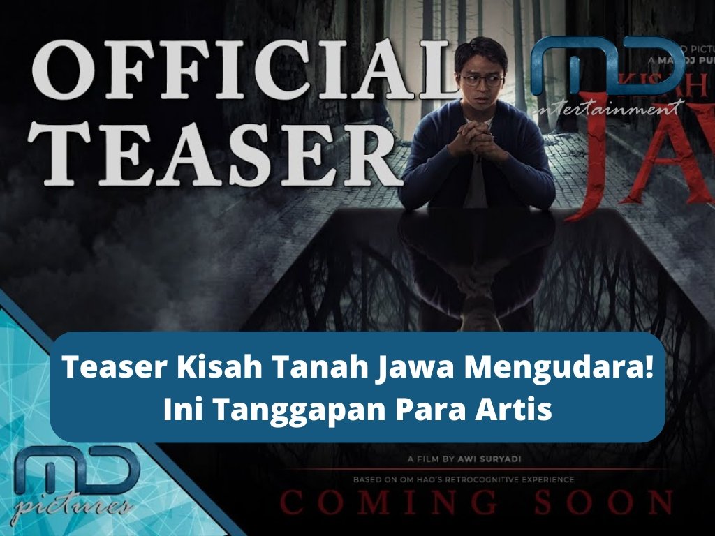Teaser Kisah Tanah Jawa Mengudara! Ini Tanggapan Para Artis