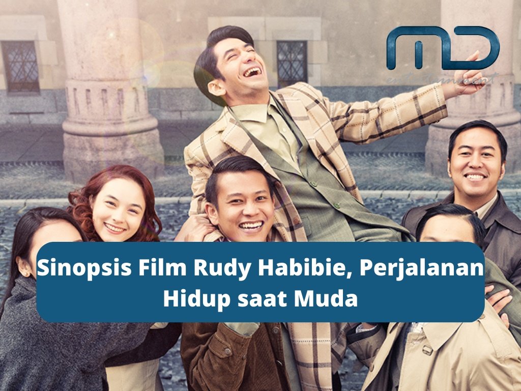 Sinopsis Film Rudy Habibie, Perjalanan Hidup saat Muda
