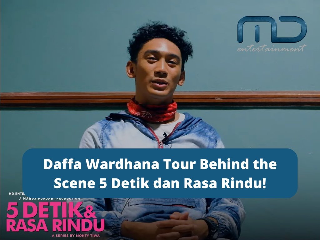 Daffa Wardhana Tour Behind the Scene 5 Detik dan Rasa Rindu!