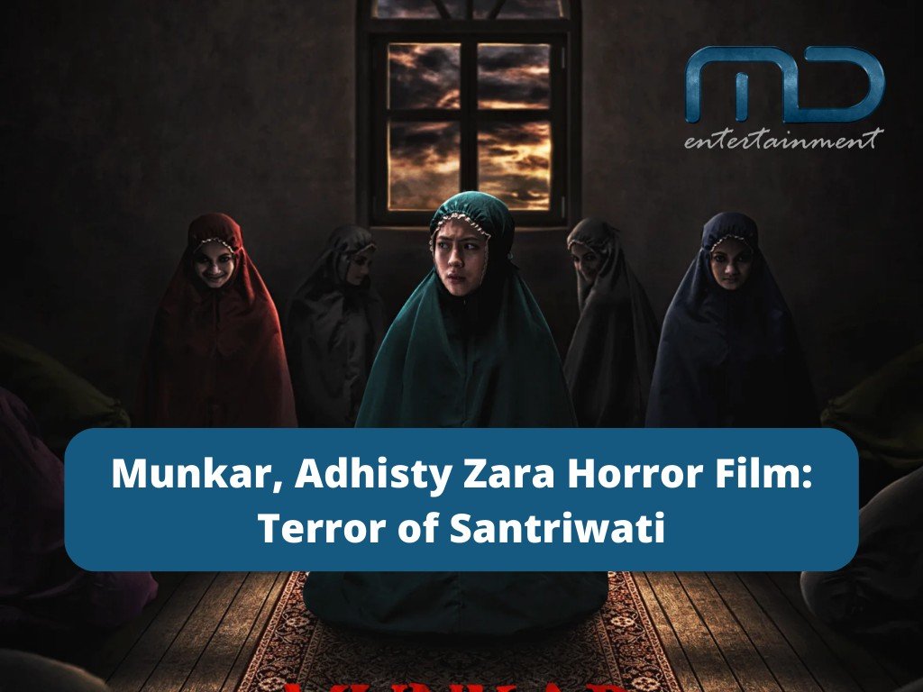 Munkar, Adhisty Zara Horror Film: Terror of Santriwati