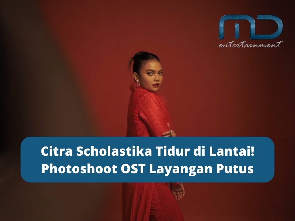 Citra Scholastika Tidur di Lantai! Photoshoot OST Layangan Putus