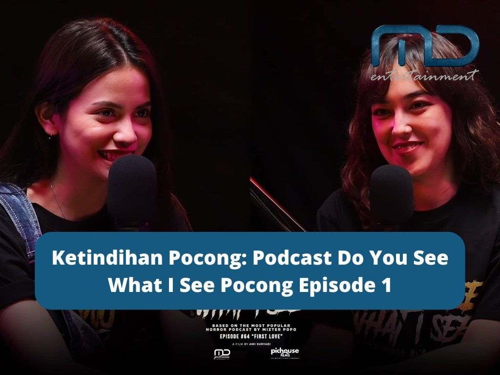 Ketindihan Pocong: Podcast Do You See What I See Pocong Episode 1