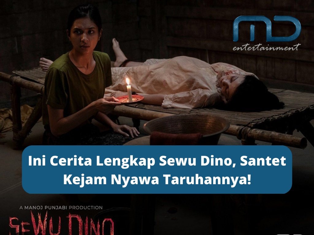 Ini Cerita Lengkap Sewu Dino, Santet Kejam Nyawa Taruhannya!